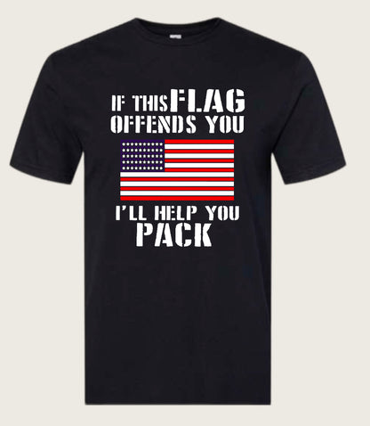 If This Flag Offends You Tee